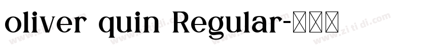 oliver quin Regular字体转换